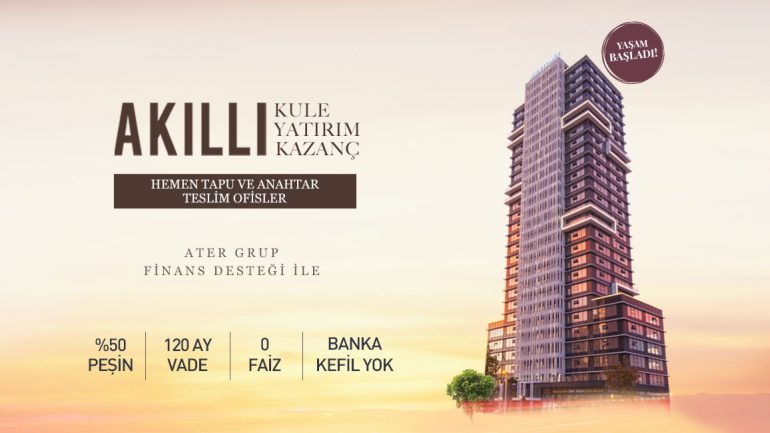 Ater Tower’da Banka Yok Kefil Yok