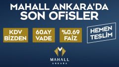 Mahall Ankara’da Son Ofisler Kampanyalı Fiyatlar