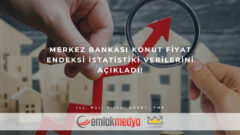 2022 Mart Konut Fiyat Endeksi verileri açıklandı!