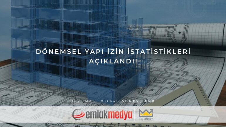 2021 Yılı 4. Çeyrek Yapı İzin İstatistikleri açıklandı!