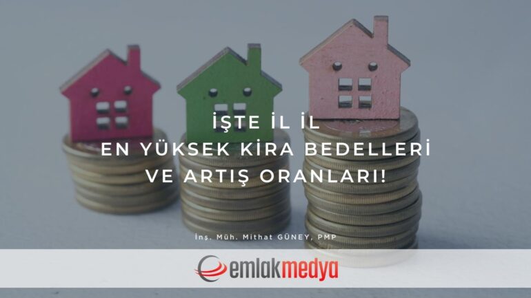 İşte il il en yüksek kira bedelleri ve artış oranları!