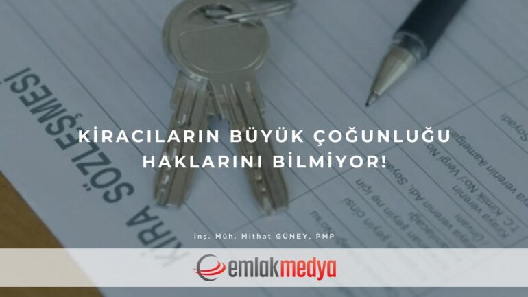Kiracıların Büyük Çoğunluğu Haklarını Bilmiyor!